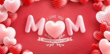 I Love You Mom, Happy Mother's Day! - Top Thai Massage Houston